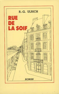 couverture du roman Rue de la Soif